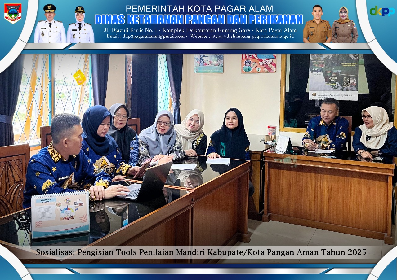 Sosialisasi Teknis Pengisian Tools Penilaian Mandiri Kabupaten/Kota Pangan Aman